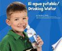 El Agua Potable/Drinking Water