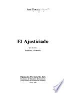 El ajusticiado