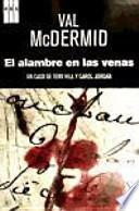 El alambre en las venas