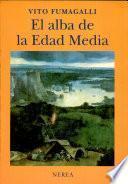 El Alba de la Edad Media