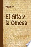 El alfa y la omega / Alpha and Omega