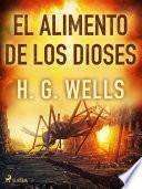 El alimento de los dioses