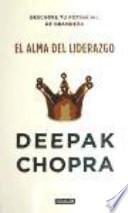 El alma del liderazgo (The soul of leadership)