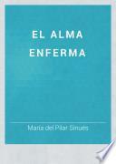 El Alma enferma