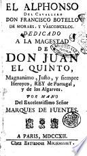 El Alphonso del cavallero don Francisco Botello de Moraes y Vasconcelos ...