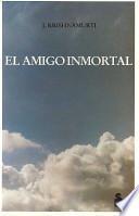 El Amigo Inmortal