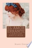 El Amor Errante