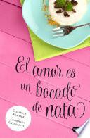 El amor es un bocado de nata
