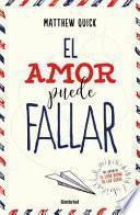 El amor puede fallar/ Love May Fail