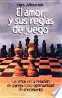 El amor y sus reglas de juego