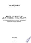 El amplio mundo de Juan Zorrilla de San Martín