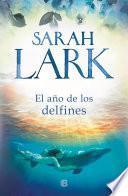 El año de Los Delfines / the Year of the Dolphins
