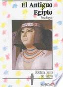 El Antiguo Egipto