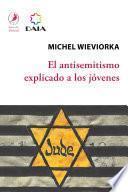 El antisemitismo explicado a los jóvenes
