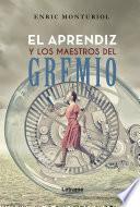 El aprendiz y los maestros del gremio