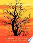 El Arbol y El Pajaro