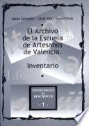 El archivo de la Escuela de Artesanos de Valencia. Inventario