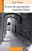 El arte de aprovechar nuestras faltas