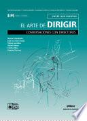 El arte de dirigir conversaciones con directores