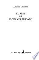 El arte de envolver pescado