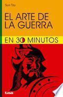 El arte de la guerra para leer en 30 minutos