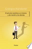 El arte de mentirse a sí mismo