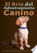 El arte del adiestramiento canino