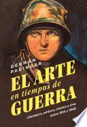 El arte en tiempos de guerra