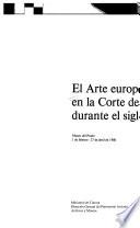El Arte europeo en la corte de España durante el siglo XVIII
