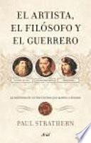 El artista, el filósofo y el guerrero