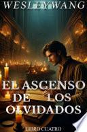 El Ascenso de los Olvidados 4