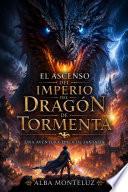 El Ascenso del Imperio del Dragón de Tormenta