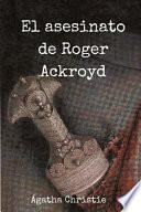 El Asesinato de Roger Ackroyd