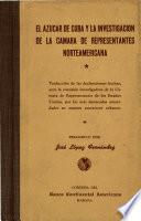El azucar de Cuba y la investigacíon de la Cámara de representantes norteamericana