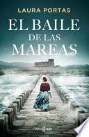 El Baile de Las Mareas / Dance of the Tides