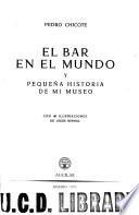 El bar en el mundo, y pequeña historia de mi museo