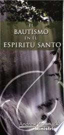 El Bautismo en el Espíritu Santo (Spanish Edition)