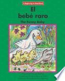 El bebé raro / The Funny Baby