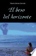El beso del horizonte