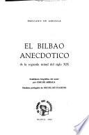 El Bilbao anecdótico de la segunda mitad del siglo XIX.