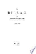 El Bilbao de Alejandro de la Sota, 1891-1965