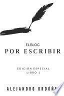 El blog Por escribir