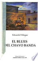 El blues del chavo banda