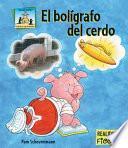 El boligrafo del cerdo (Spanish Version)