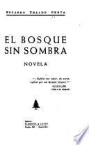 El bosque sin sombra