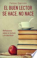 El buen lector se hace, no nace