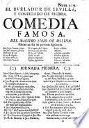 El Burlador de Sevilla, y Combidado de Piedra, comedia famosa del Maestro Tirso de Molina