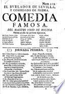 El Burlador de Sevilla, y Combidado de Piedra, comedia famosa del Maestro Tirso de Molina