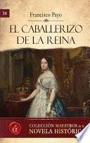 El caballerizo de la reina