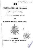 El Caballero de Madrid en la conquista de Toledo por don Alonso el VI